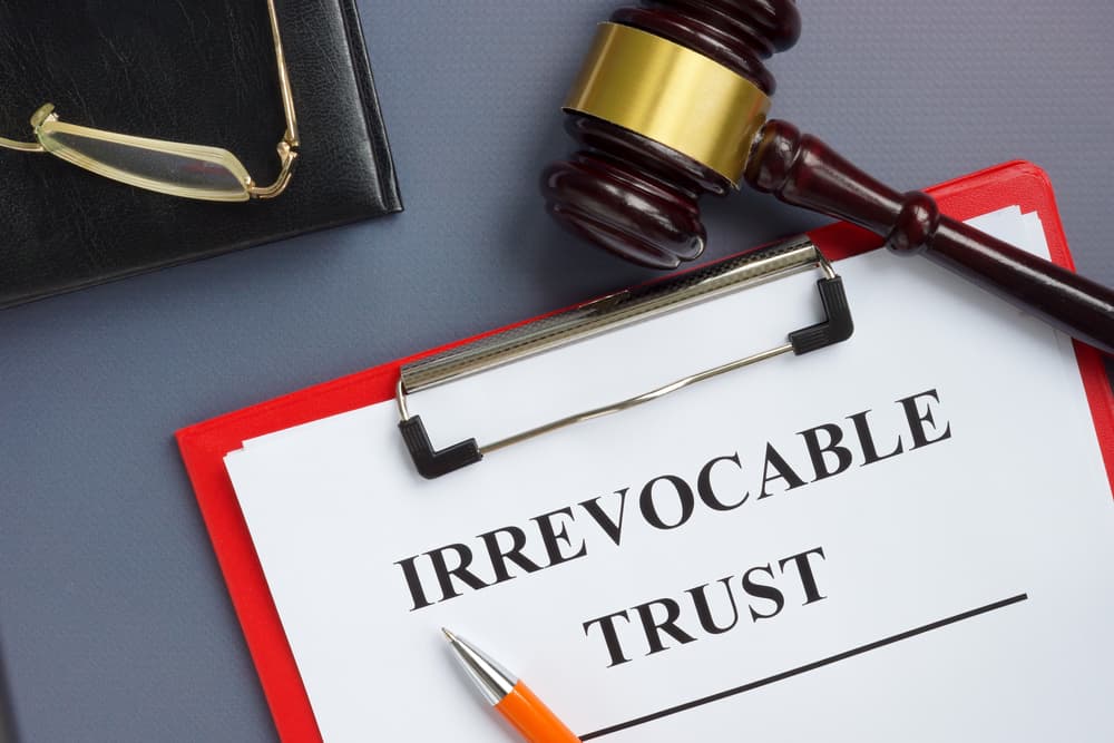 Everything You Need To Know About an Irrevocable Trust