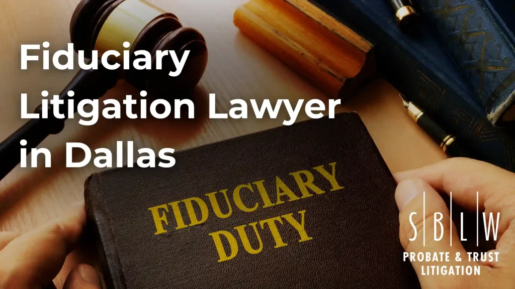 Fiduciary Litigation Lawyer in Dallas Image