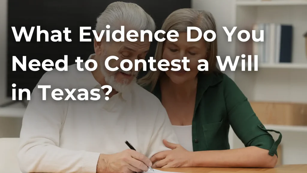 What Evidence Do You Need to Contest a Will in Texas_ Image